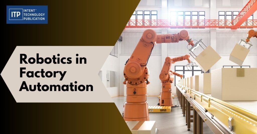 Robotics in Factory Automation
