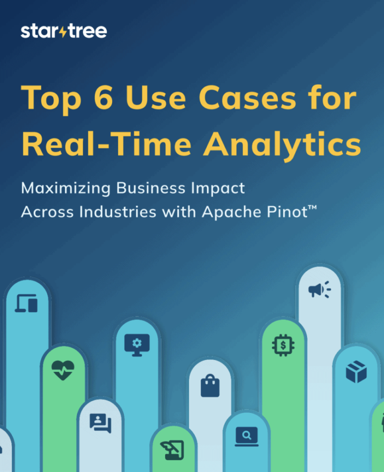 Top 6 Real-Time Analytics Use Cases